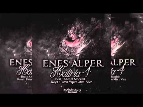 ENES ALPER - HATIRLA 4 (Sözleriyle)