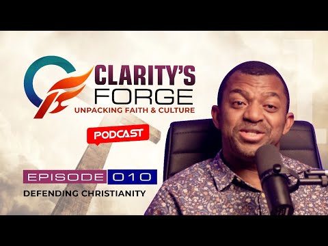 Arguments for the Christian Faith. Ep.010