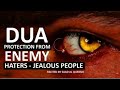 Dua Protection From Enemy Haters Jealous People