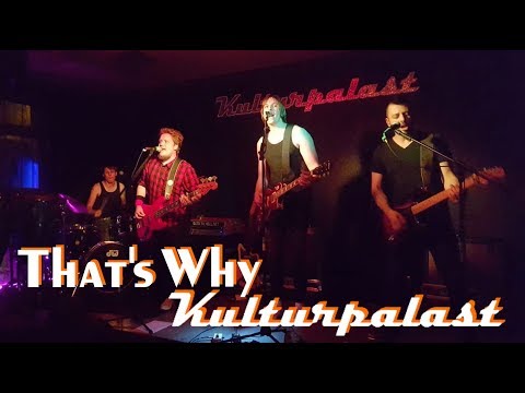 That's Why - Kulturpalast Linden