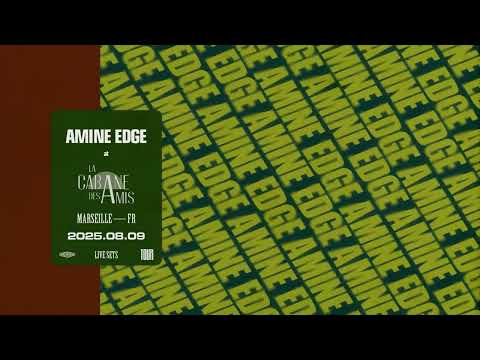 2025.08.12 - Amine Edge @ La Cabane Des Amis, Marseille, FR