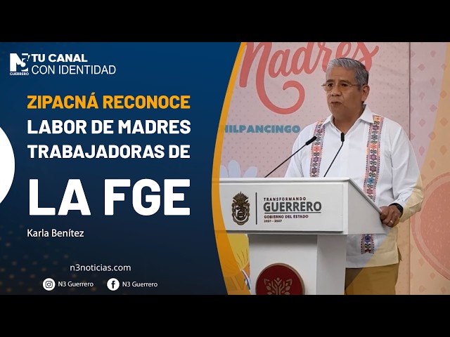 Zipacná reconoce labor de madres trabajadoras de la FGE
