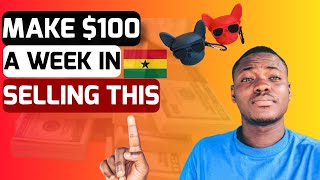 HOW TO MAKE MONEY ONLINE IN GHANA FROM ALIBABA // $100 A WEEK