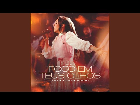 Fogo em Teus Olhos (Ao Vivo)