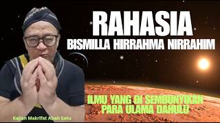 Download lagu Rahasia Bismillahirrahmanirrahim Dalam Kajian Makrifat | Abah Setu mp3 Download lagu Rahasia Bismillahirrahmanirrahim Dalam Kajian Makrifat | Abah Setu mp3