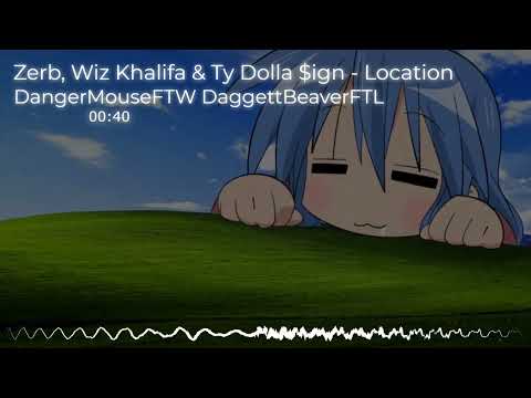 Nightcore - Location (Zerb, Wiz Khalifa & Ty Dolla $ign)