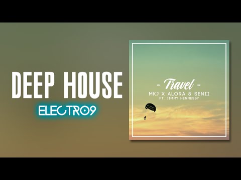 MKJ X Alora & Senii - Travel (feat. Jimmy Hennessy)