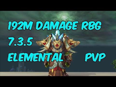 192M DAMAGE RBG - 7.3.5 Elemental Shaman PvP - WoW Legion