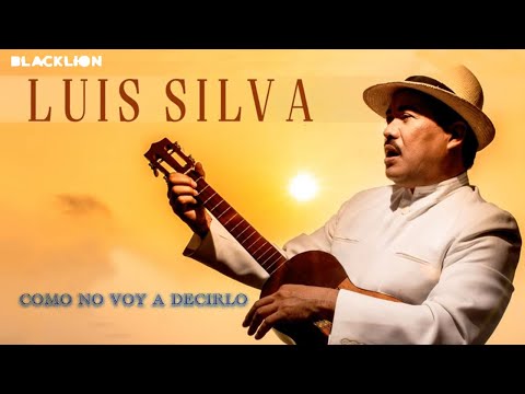 Luis Silva - Cómo No Voy a Decirlo (Audio Oficial)