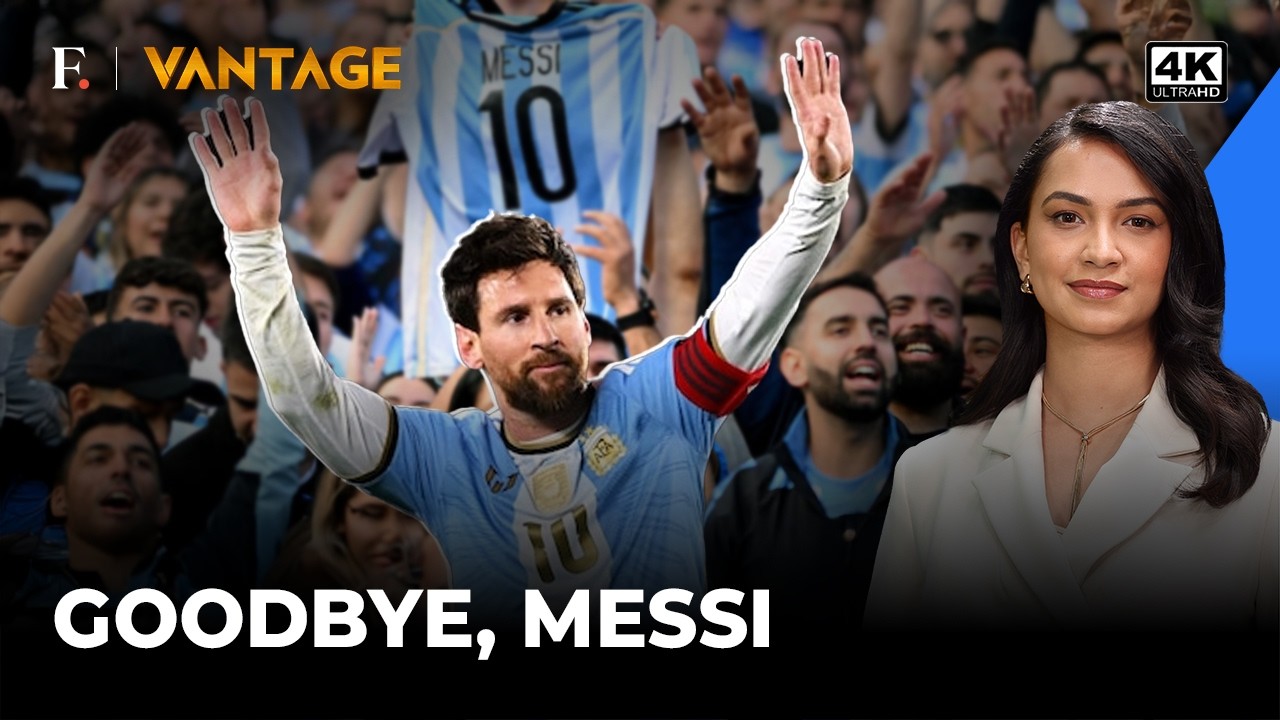 Argentina: Fans Attend Messi’s Last Football Match | Vantage on Firstpost | 4K