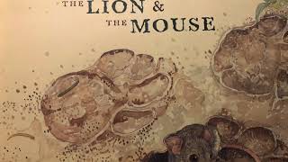 The Lion and the Mouse