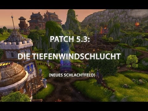 Die Tiefenwindschlucht, das neue Schlachtfeld mit Patch 5.3