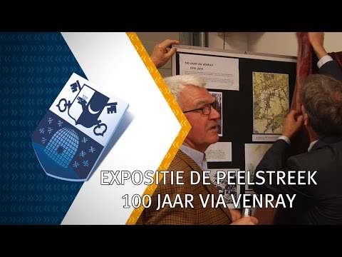 100 jaar Via Venray in De Peelstreek - Peel en Maas TV Venray
