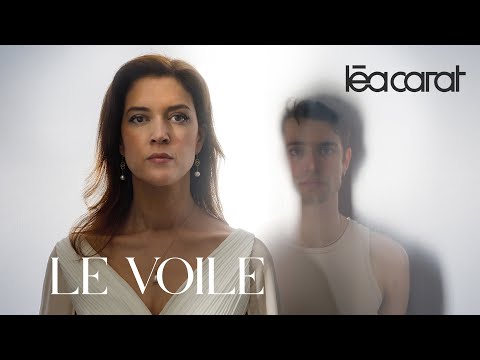 Léa Carat - LE VOILE (Clip officiel)
