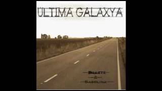 Última Galaxya- Mil historias (Billete & Gasolina 2010)