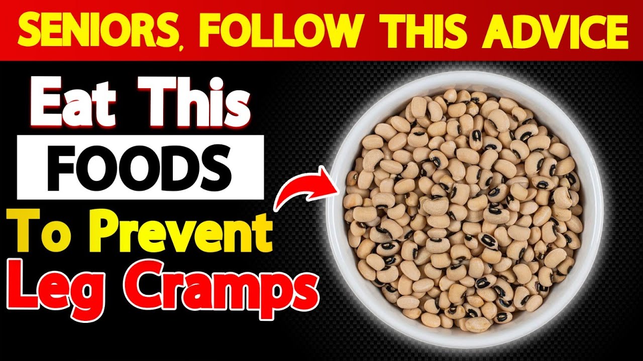 Top 8 Best Foods to Prevent Leg Cramps in Seniors!