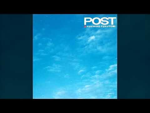 [1993] Yukihiro Fukutomi – Post [Full Album]