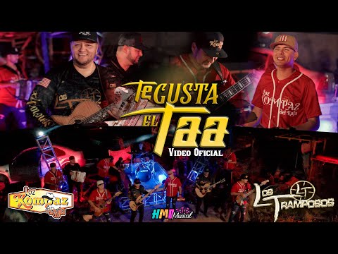 Te Gusta El Taa (Video Oficial) - Loz Kompaz del Rafa Ft. Los Tramposos (el taca taca ta)