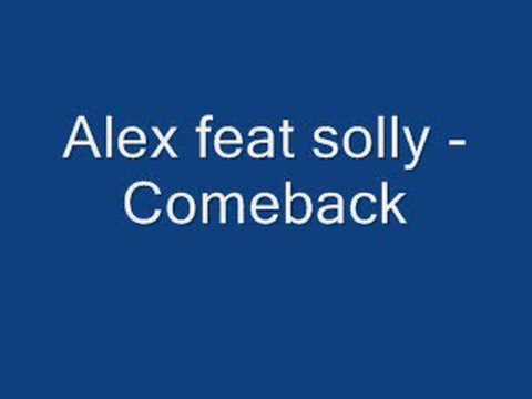 Alex Feat Solly - Comeback