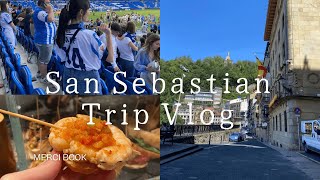 食べまくりサンセバスチャン🇪🇸vlog|バル巡り|レアルソシエダ⚽️