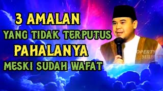 Download lagu 3 amalan yang tidak terputus pahalanya //ceramah ustadz hilman fauzi mp3 Download lagu 3 amalan yang tidak terputus pahalanya //ceramah ustadz hilman fauzi mp3