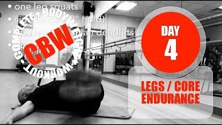 :: CBW : DAY 4 : Complete Bodyweight Workout : Legs / Core Endurance :