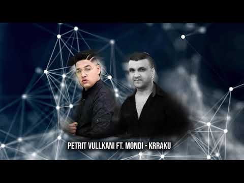 Petrit ft. Mondi - Krraku