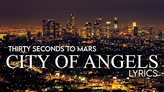 Download lagu Thirty Seconds To Mars - City of Angels (Lyric Video) mp3