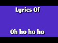 Oh Ho Ho Ho Lyrics _ Irrfan Khan ,Saba Qamar _ Sukhbir, Ikka_-_Lyricarz