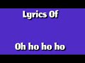 Oh Ho Ho Ho Lyrics Irrfan Khan Saba Qamar Sukhbir Ikka Lyricarz