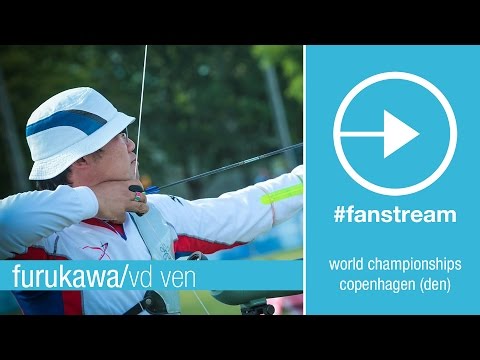 #FanStream: Furukawa v van der Ven – Recurve Men Semifinal | Copenhagen 2015