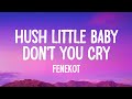 Fenekot Hush Little Baby Don T You Cry Mockingbird Lyrics Fenekot