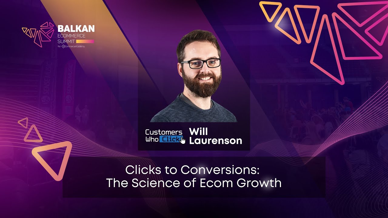 Clicks to Conversions: The Science of eCom Growth - with Will Laurenson from Customers Who Click