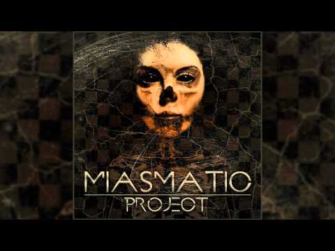 Miasmatic Project - Massacre (Rough Mix)