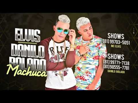 MC ELVIS E MC DANILO BOLADO - MACHUCA - MÚSICA NOVA 2018/SEM VINHETA