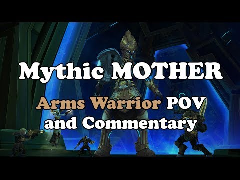 Mythic MOTHER Arms Warrior POV and Commentary