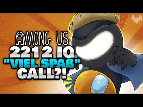 2212 IQ "VIEL SPASS" CALL 🍀 - ♠ Among Us ♠