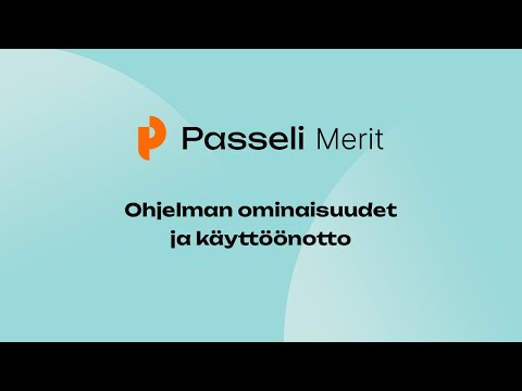 Passeli Merit – Ohjelman ominaisuudet ja käyttöönotto