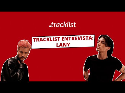 LANY fala sobre shows no Brasil, novo álbum e mais | Tracklist Entrevista