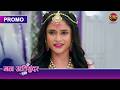 Will Radhya Be Able To Solve This Riddle Mann Atisundar Dangal TV