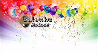 Download lagu [Midi Karaoke] 🎵 AT Mahmud - Balonku 🎵  Lirik Lagu [INSTRUMENTAL] mp3