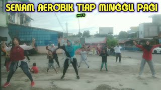 Download lagu SENAM AEROBIK,TIAP MINGGU PAGI,PART 15 mp3