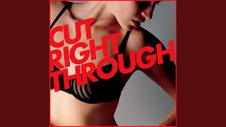 Cut Right Through (Imaginary Friend Remix)