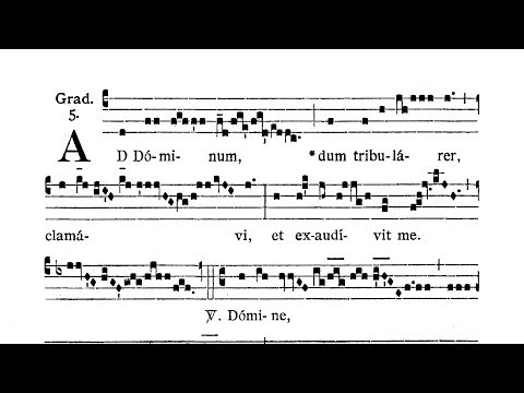 Feria VI post Dominicam II Quad. (Friday after II Sunday of Lent) - Graduale (Ad Dominum)