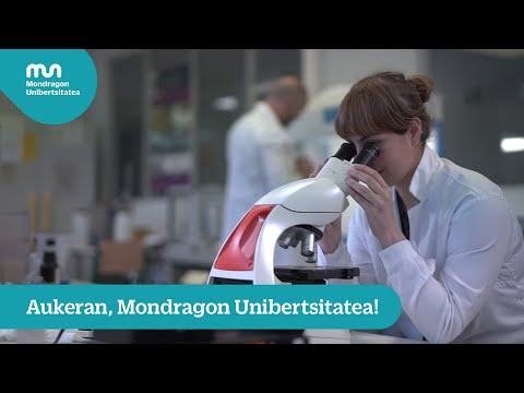 Aukeran, Mondragon Unibertsitatea!