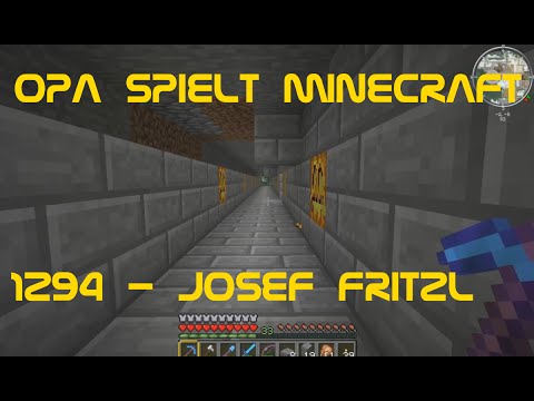 Opa spielt Minecraft 1294 - Josef Fritzl
