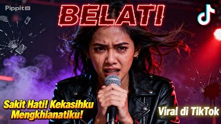 Download lagu BELATI – Lagu Tentang Pengkhianatan Kekasih yang Bikin Hati Remuk! | Viral di TikTok mp3 Download lagu BELATI – Lagu Tentang Pengkhianatan Kekasih yang Bikin Hati Remuk! | Viral di TikTok mp3