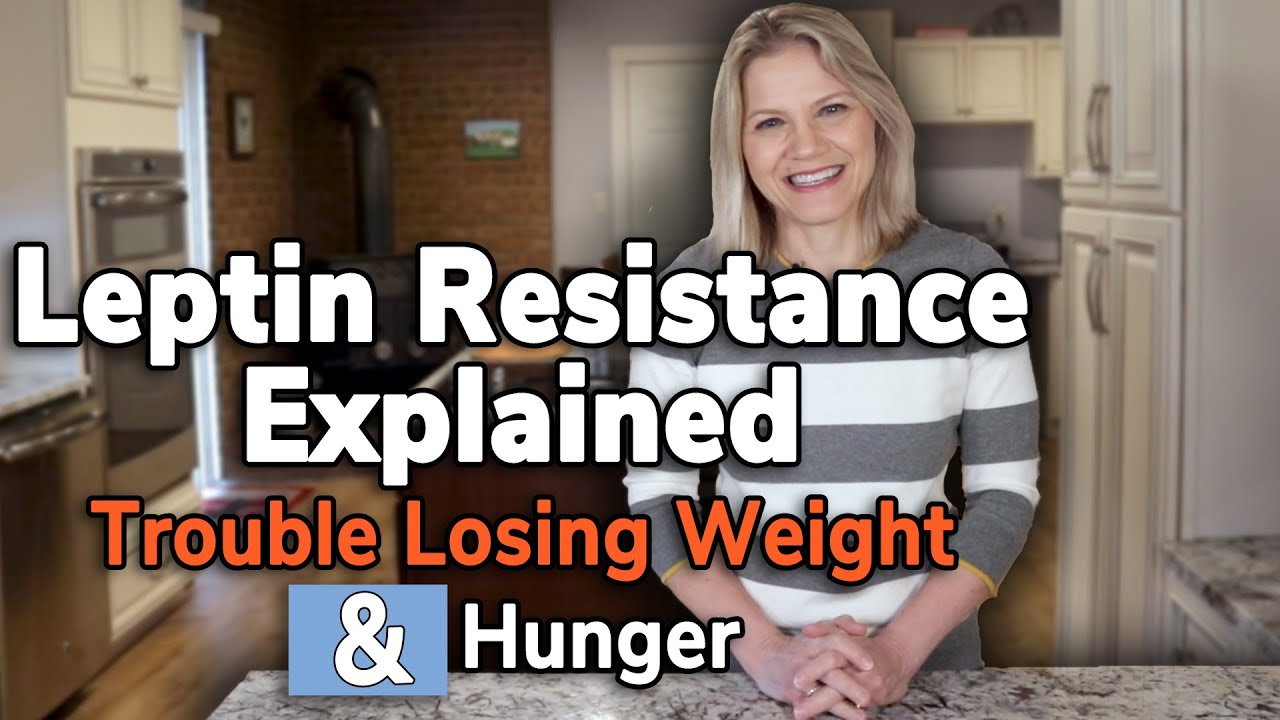Leptin Resistance Explained: Trouble Losing Weight & Hunger
