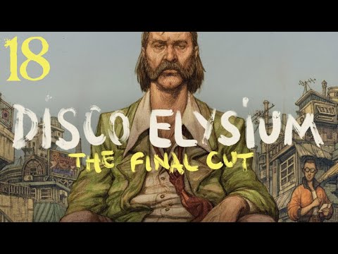 SB And Amabel Play Disco Elysium 18 - Whistling