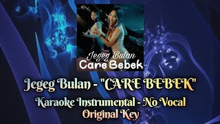 Download lagu Jegeg Bulan - Care Bebek | Karaoke no vocal dengan lirik lagu - Original key mp3